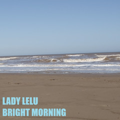 Bright Morning