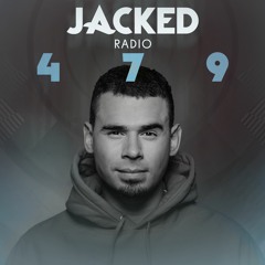 Afrojack Presents JACKED Radio - 479