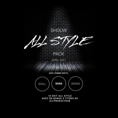 SHOUW ALL STYLE PACK - Avril 2021 - [FREE DOWNLOAD IN DESCRIPTION]