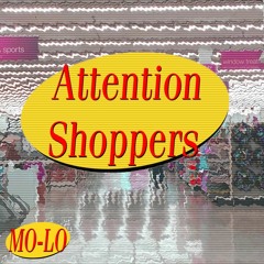 Attention Shoppers