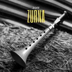 ZOFF - ZURNA (Radio Mix)