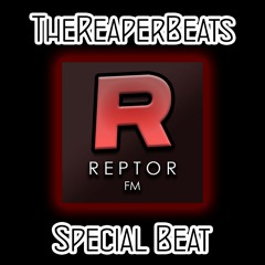 TheReaperBeats - Special Beat ReptorFM