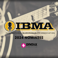 2024 IBMA Nominees from Syntax Creative