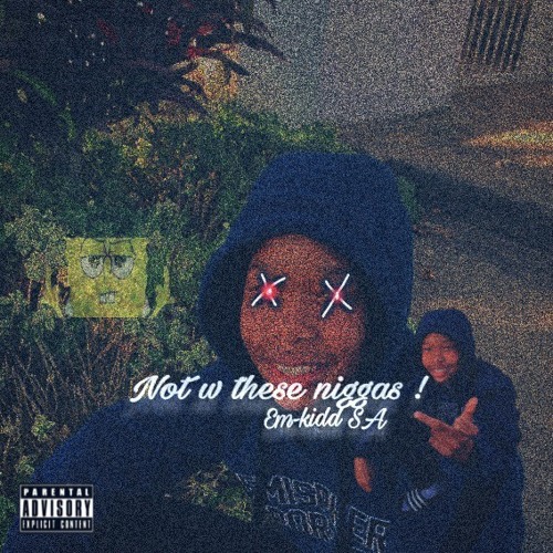 not with these niggas