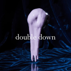 Double Down (2019 Mix)