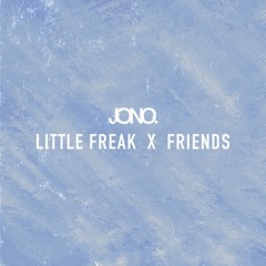 little freak x friends