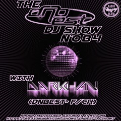 DNBEST DJ SHOW N°084 - DJ DARKHAN (2023 - 10 - 21)