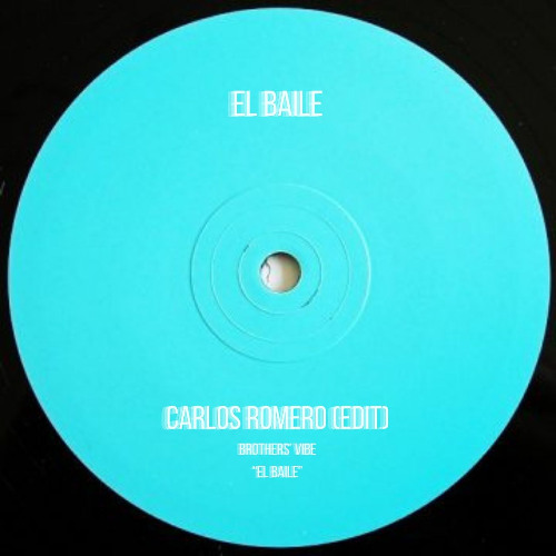EL BAILE - CARLOS ROMERO (EDIT)