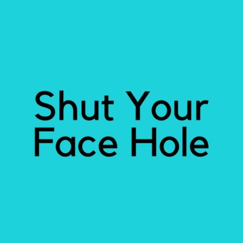 Shut Your Face, Open Your Ears by Oz