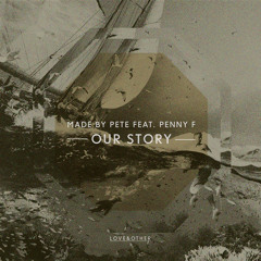Our Story (Pete's Dub Mix) [feat. Penny F]
