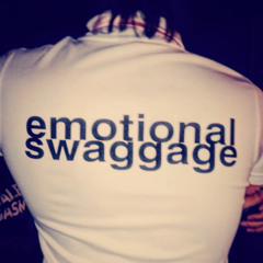 Emotional Swaggage