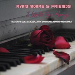 I Wrote You Songs