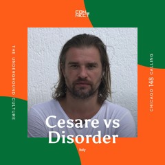 Cesare vs Disorder @ Chicago Calling #148 - Italy