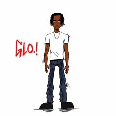 Glo! [Prod. Rafiki + Olivereastonn]
