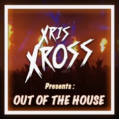 Out of The House Mix