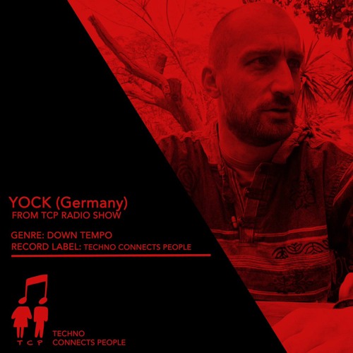 TCP Radio Show #01 set mix by Yock