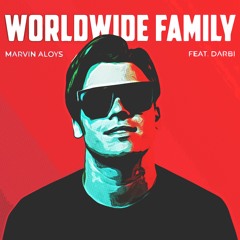 Marvin Aloys & Darbi - Worldwide Family