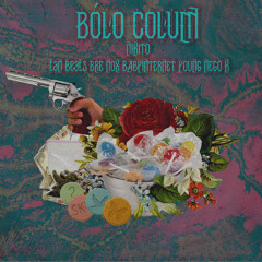Bólo Colum (feat. Baby Internet, Bre Nox, Tan Beats & Young Nego K)