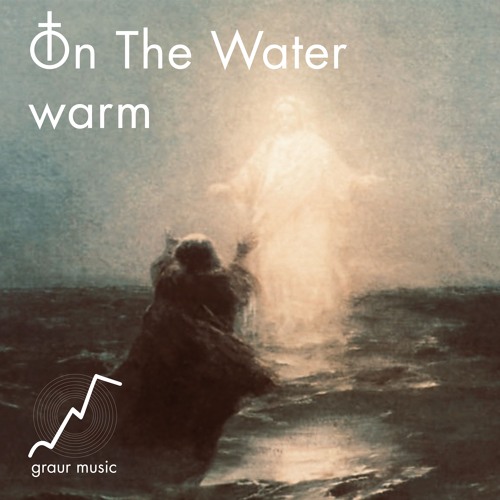 On The Water - warm mix