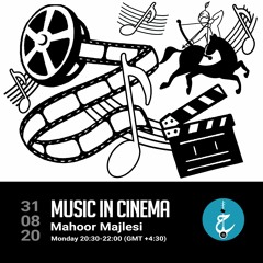 Music In Cinema With Mahoor - Episode 4