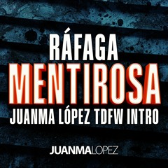 DJ Snake, Rafaga - Turn Down for What x Mentirosa (Juanma López Edit)