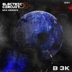 Electric Circuit Mix 001 w/B 3K