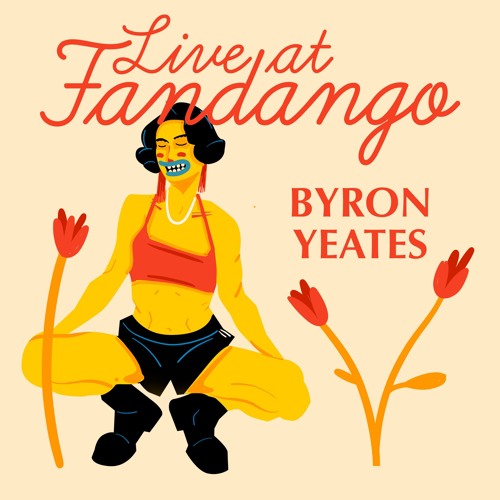 LIVE AT FANDANGO - Byron Yeates