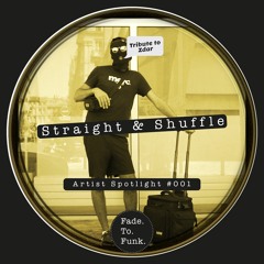 FTF Artist Spotlight #001 - Straight & Shuffle