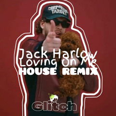 Jack Harlow - Lovin On Me (HOUSE REMIX)