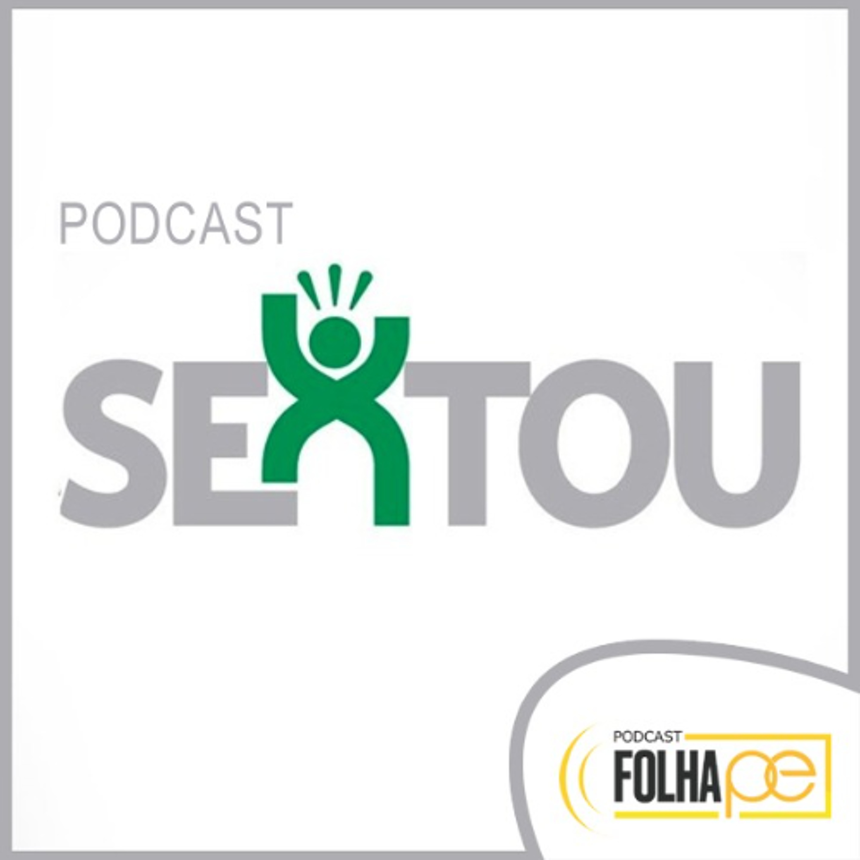Podcast Sextou Podcast Sextou