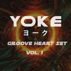 Yoke - Groove Heart Set Vol. 1