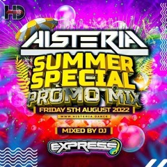 Histeria Summer Special Promo Mix - DJ Express