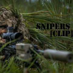 Snipers [CLIP]