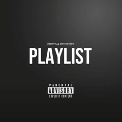 PROTIVA - PLAYLIST MIXTAPE 24