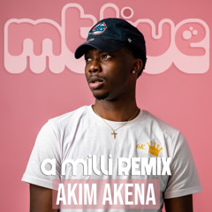 A Milli (Remix)