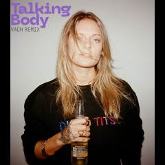 Talking Body (House Remix)