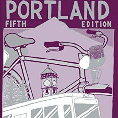 View [KINDLE PDF EBOOK EPUB] Zinester's Guide to Portland: A Low/No Budget Guide to L