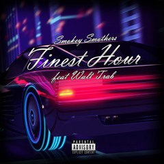 Finest Hour ft Walt Trab (Radio Edit)