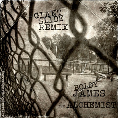 Boldy James X The Alchemist - Giant Slide - Remix
