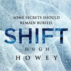 Read Shift (Silo, #2) - Hugh Howey