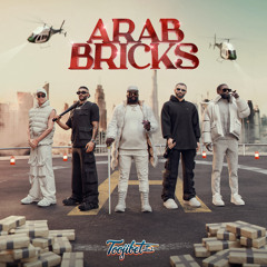 Arab bricks - Arta x koorosh x rickross x guccimane x drei