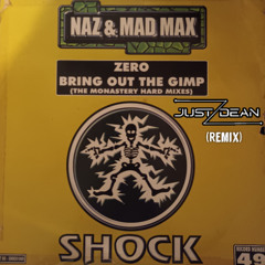 Bring Out The Gimp (Just Dean Bootleg)