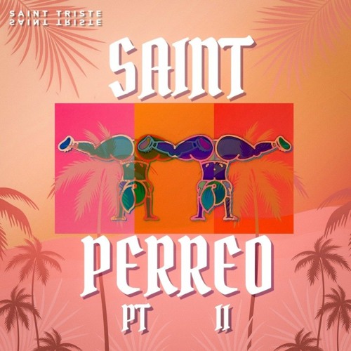 SAINT PERREO 2