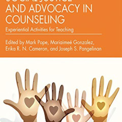 DOWNLOAD EPUB 📪 Social Justice and Advocacy in Counseling: Experiential Activities f
