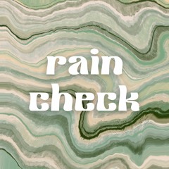 rain check