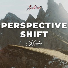 Korder - Perspective Shift