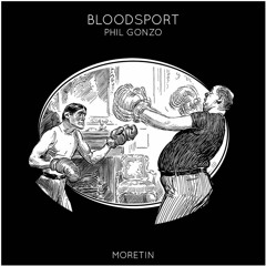 Phil Gonzo - Bloodsport