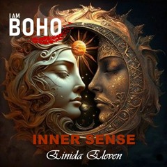 𝗜 𝗔𝗠 𝗕𝗢𝗛𝗢 - Inner Sense by Einida Eleven