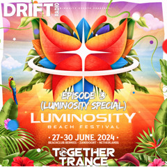 Together Trance Ep 3(Luminosity Special)