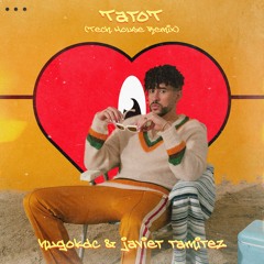 Bad Bunny & Jhay Cortez - Tarot (Hugokdc & Javier Ramirez Tech House Remix)